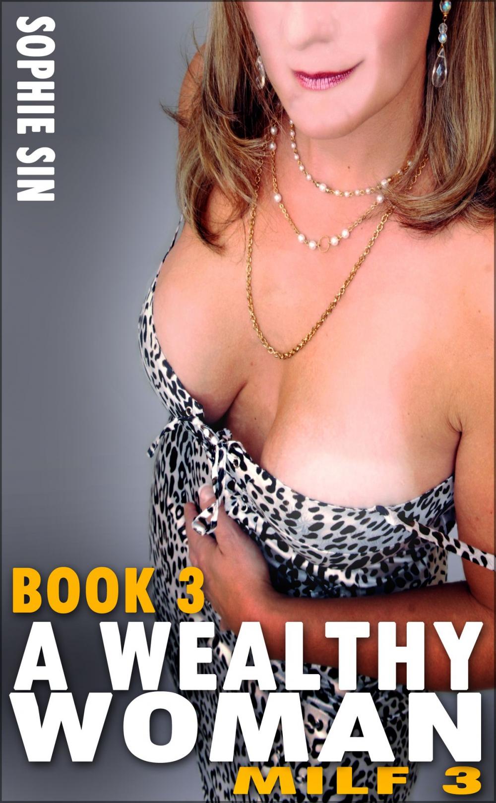 Big bigCover of A Wealthy Woman (MILF 3, Book 3)