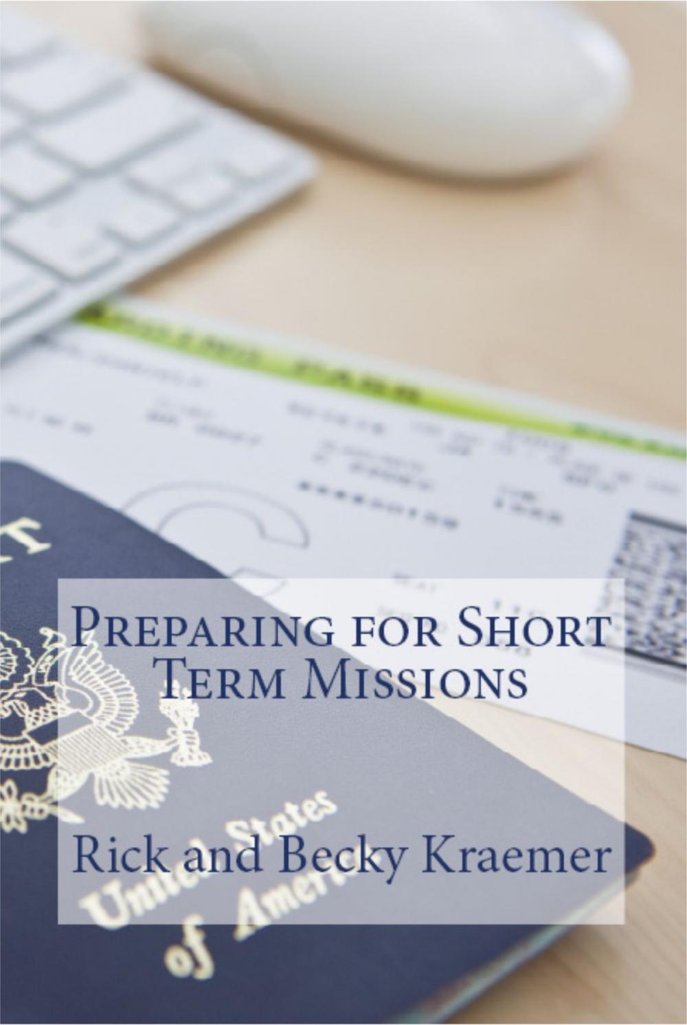 Big bigCover of Preparing for Short Term Missions