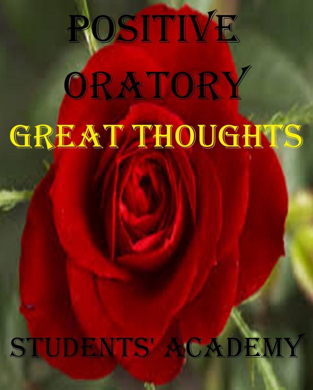 Big bigCover of Positive Oratory: Great Thoughts