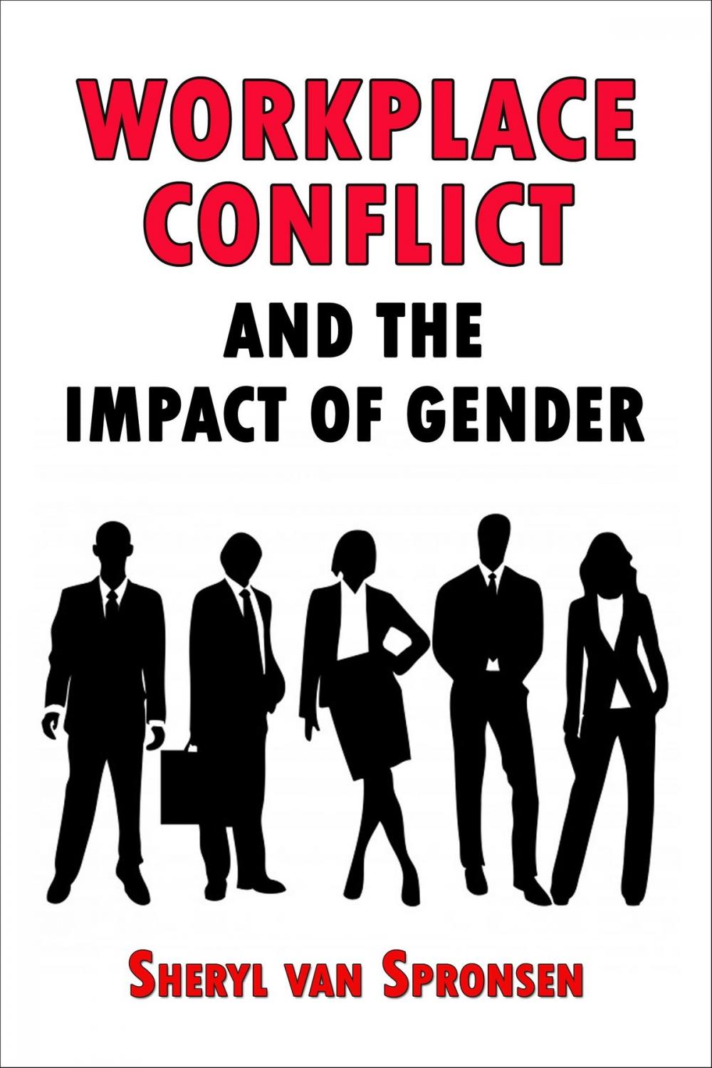 Big bigCover of Workplace Conflict and the Impact of Gender