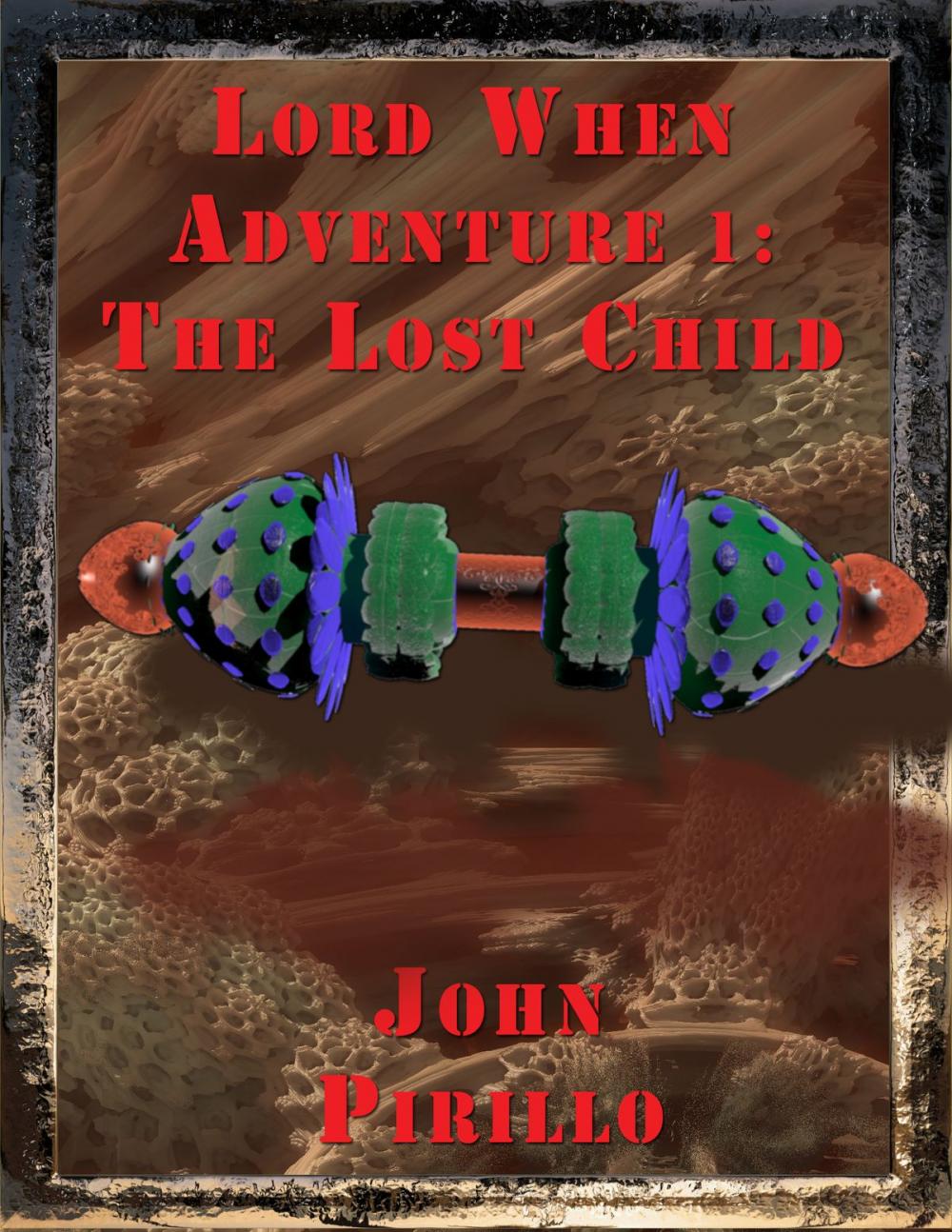 Big bigCover of Lord When's Adventure 1, The Lost Child