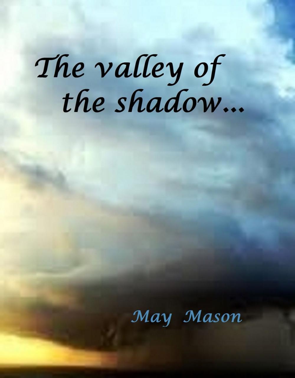 Big bigCover of The Valley of the Shadow...