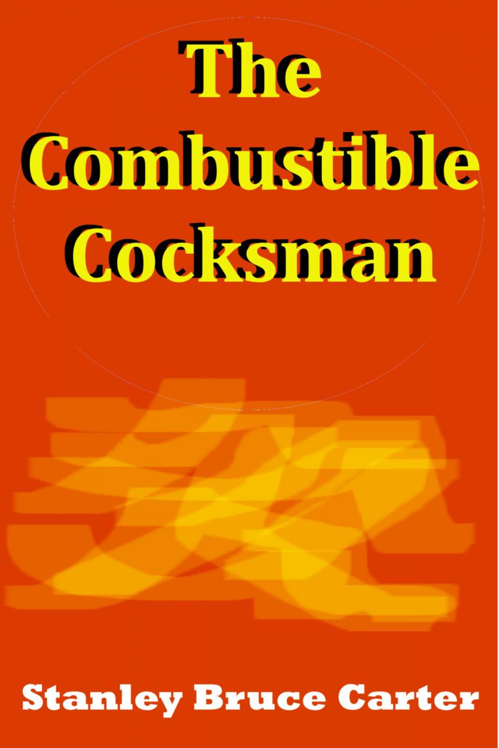 Big bigCover of The Combustible Cocksman