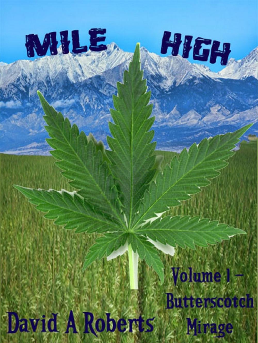 Big bigCover of Mile High Volume 1 Butterscotch Mirage