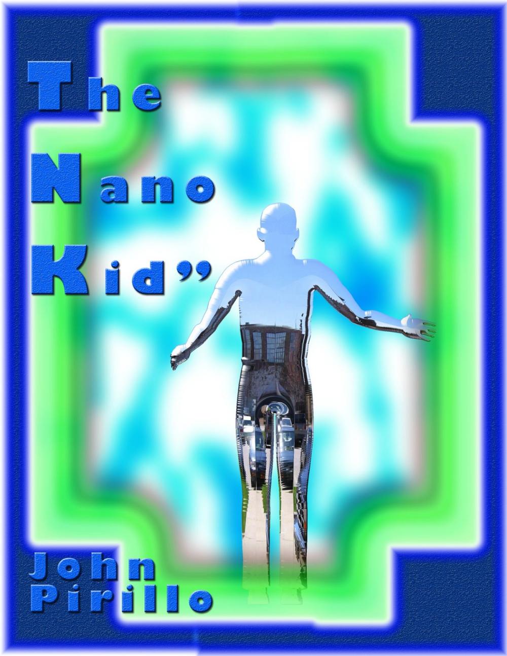 Big bigCover of The Nano Kid