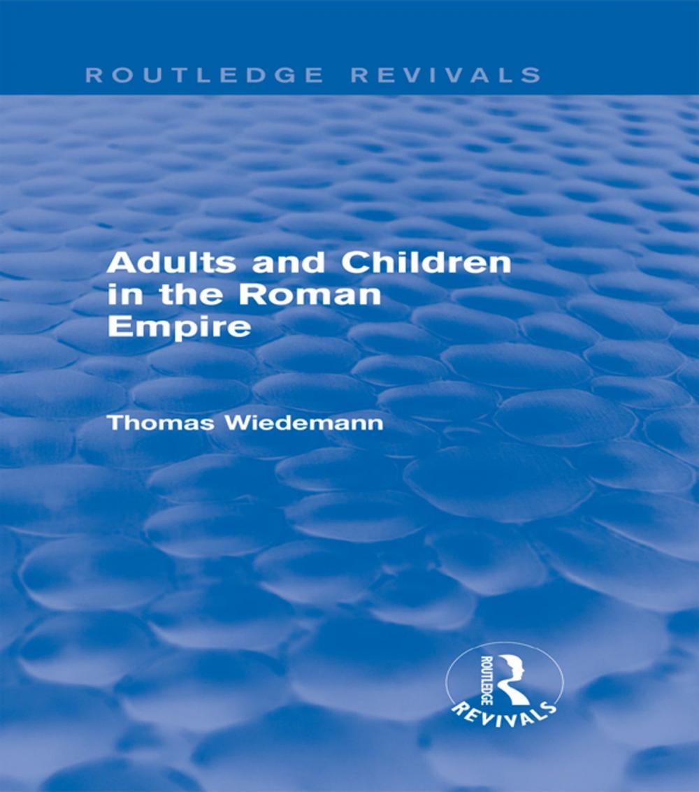 Big bigCover of Adults and Children in the Roman Empire (Routledge Revivals)