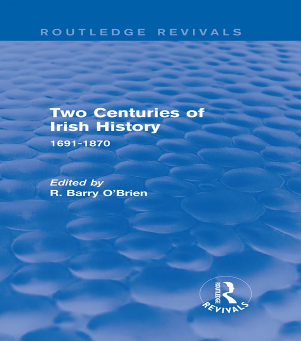 Big bigCover of Two Centuries of Irish History (Routledge Revivals)