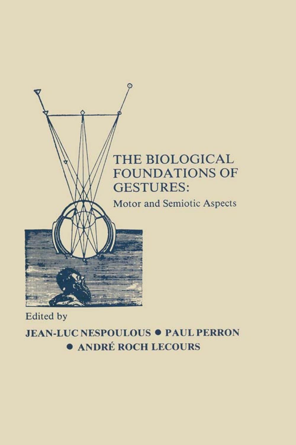 Big bigCover of The Biological Foundations of Gesture