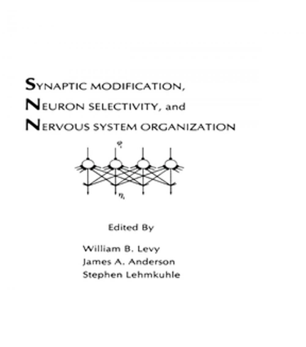 Big bigCover of Synaptic Modification, Neuron Selectivity, and Nervous System Organization