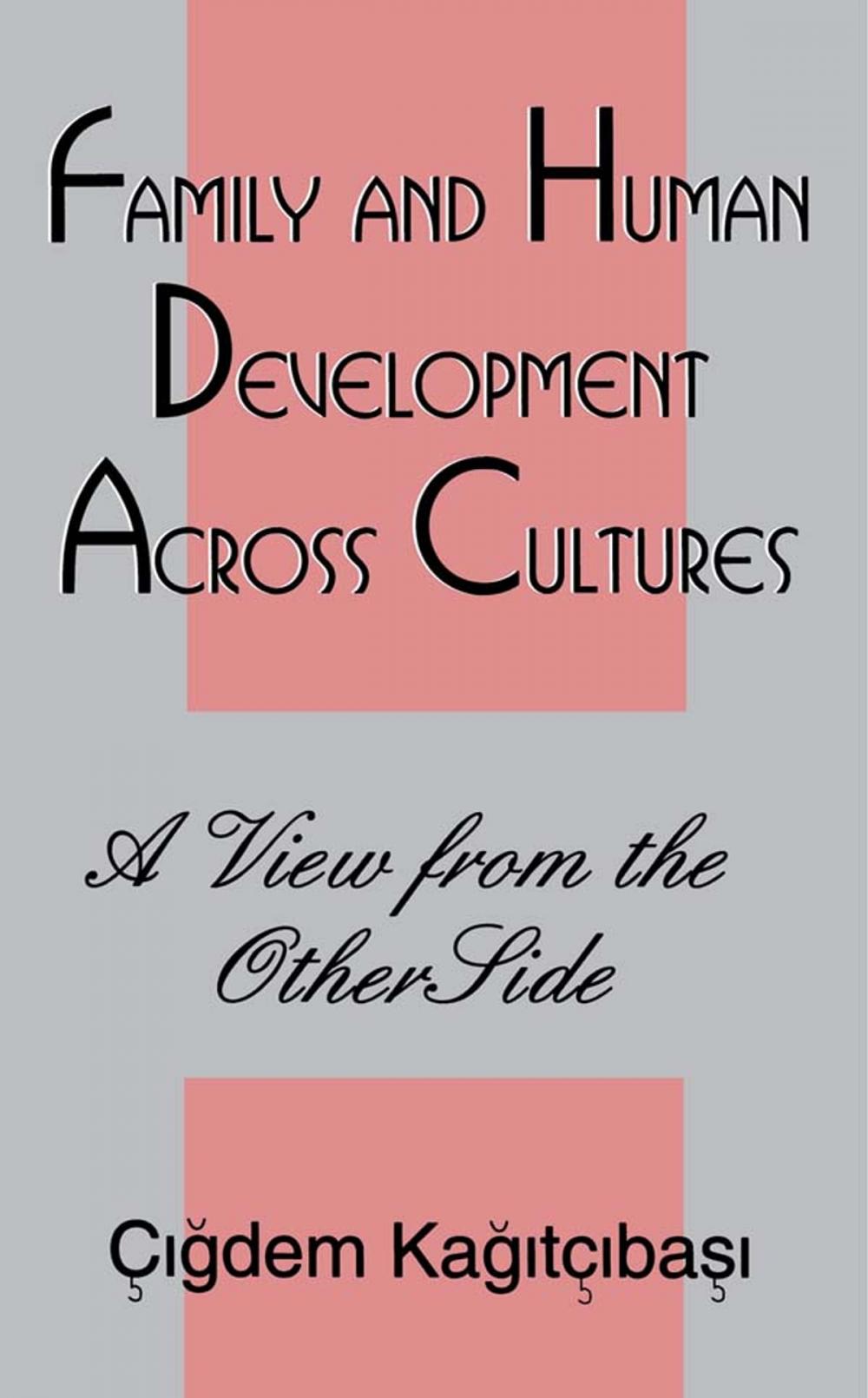 Big bigCover of Family and Human Development Across Cultures