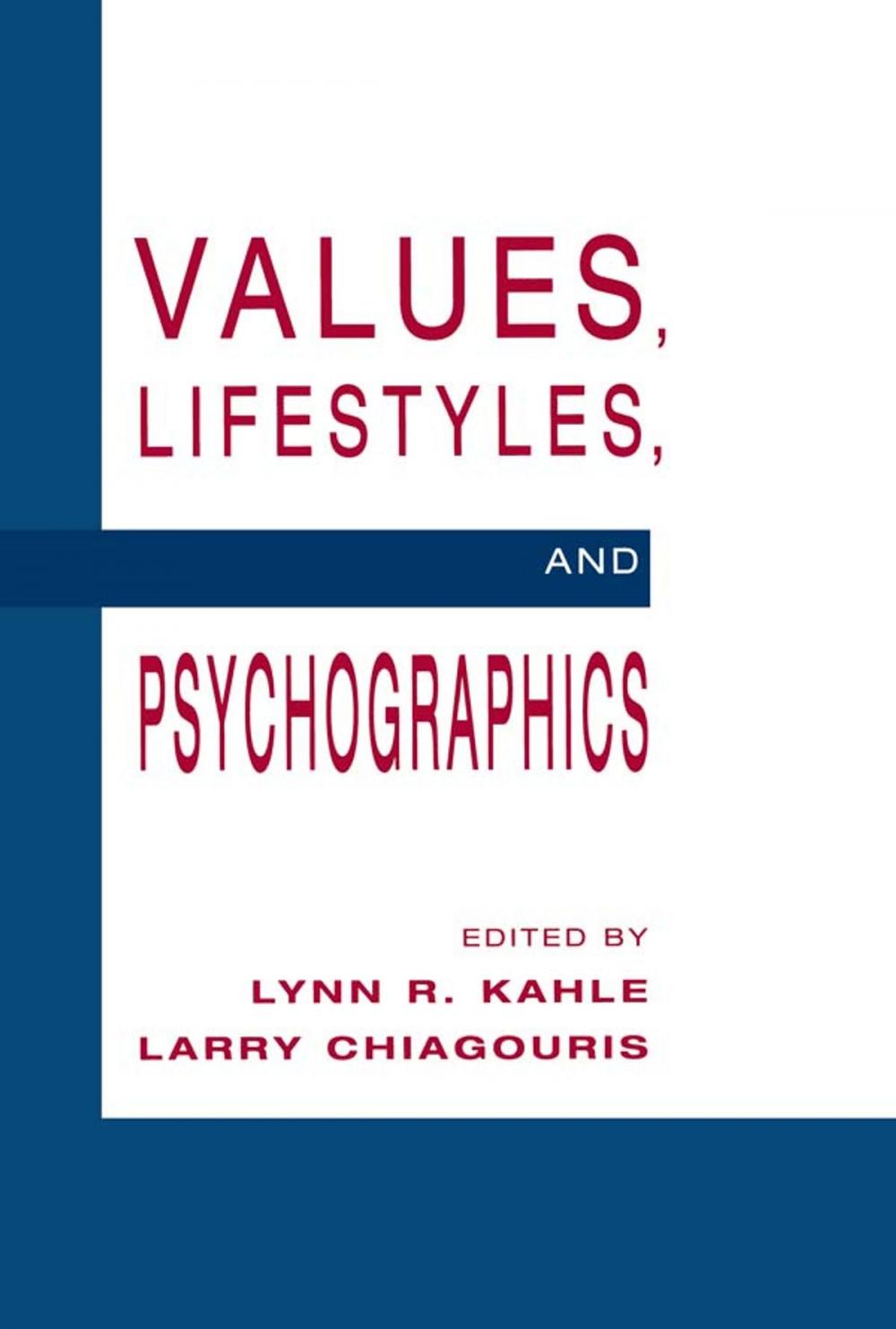 Big bigCover of Values, Lifestyles, and Psychographics