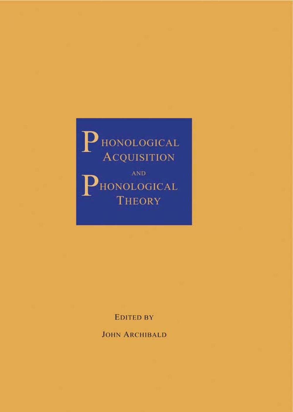 Big bigCover of Phonological Acquisition and Phonological Theory