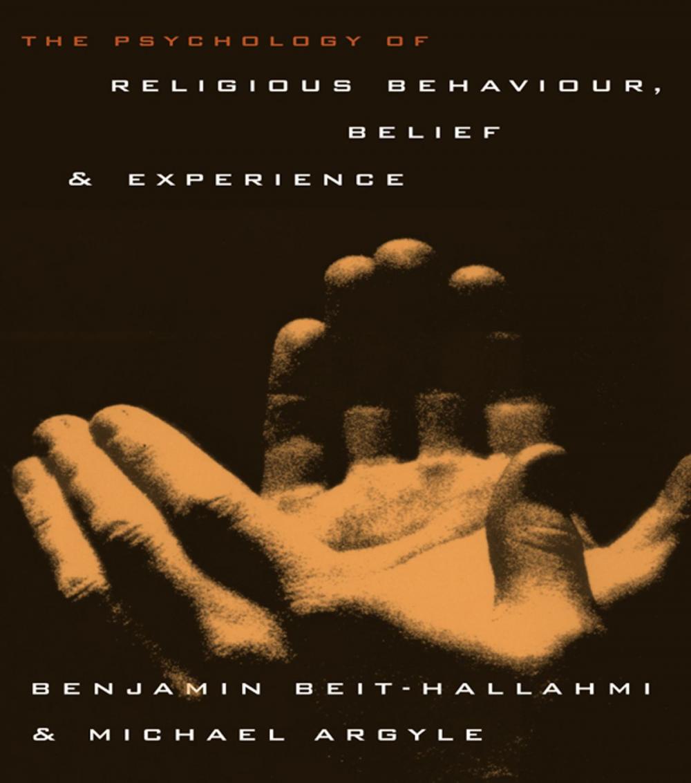 Big bigCover of The Psychology of Religious Behaviour, Belief and Experience