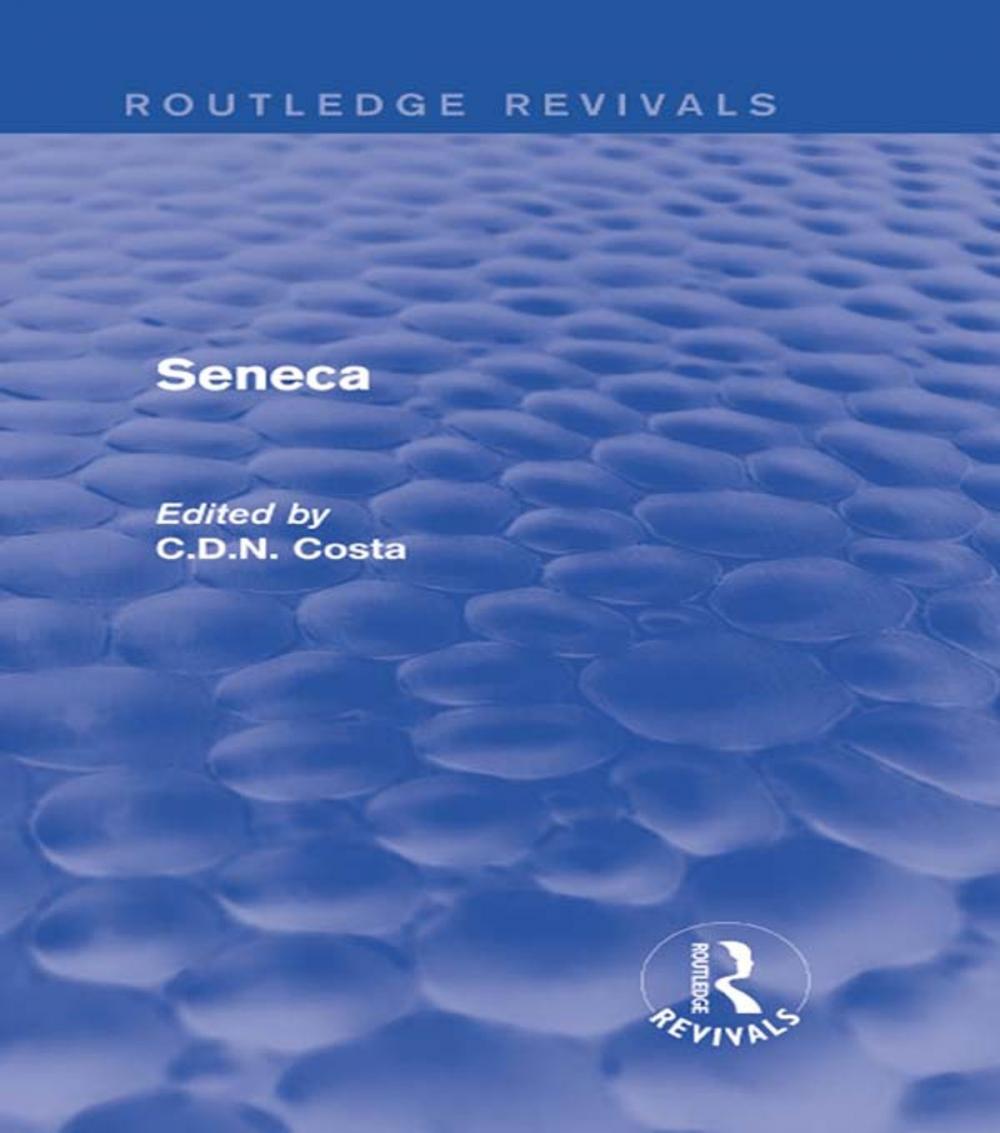 Big bigCover of Seneca (Routledge Revivals)