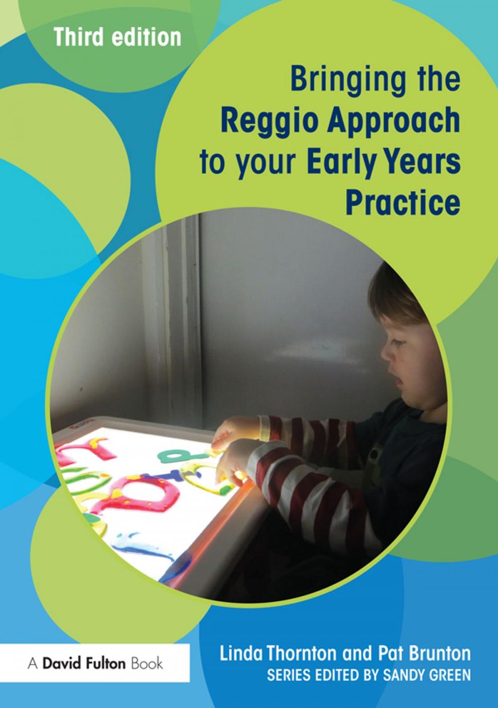 Big bigCover of Bringing the Reggio Approach to your Early Years Practice