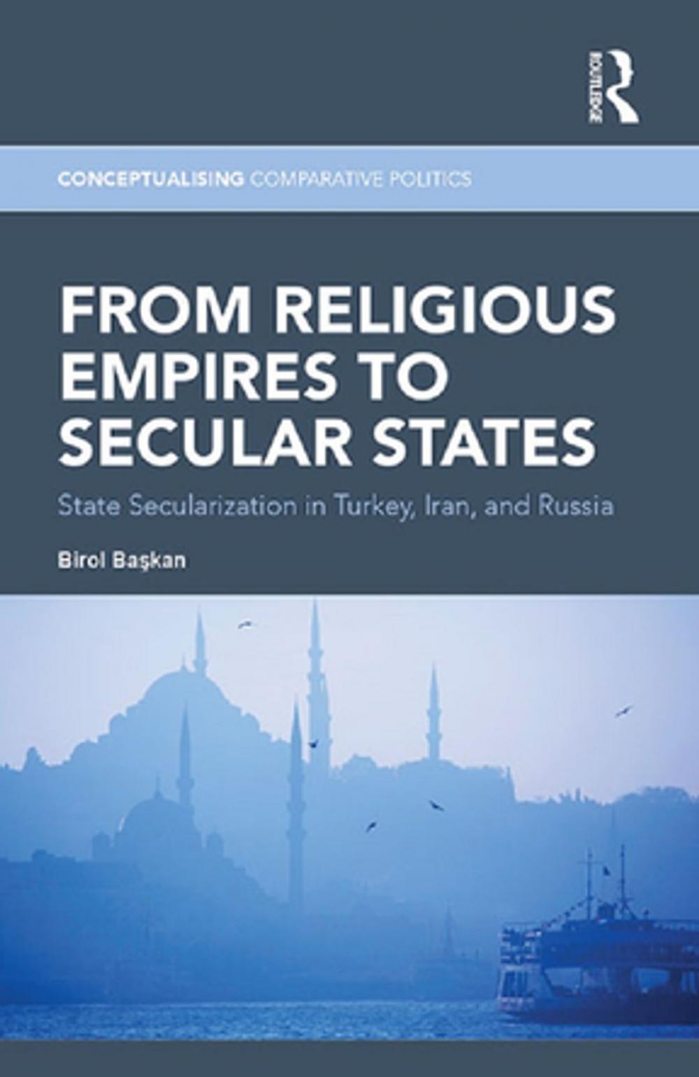 Big bigCover of From Religious Empires to Secular States