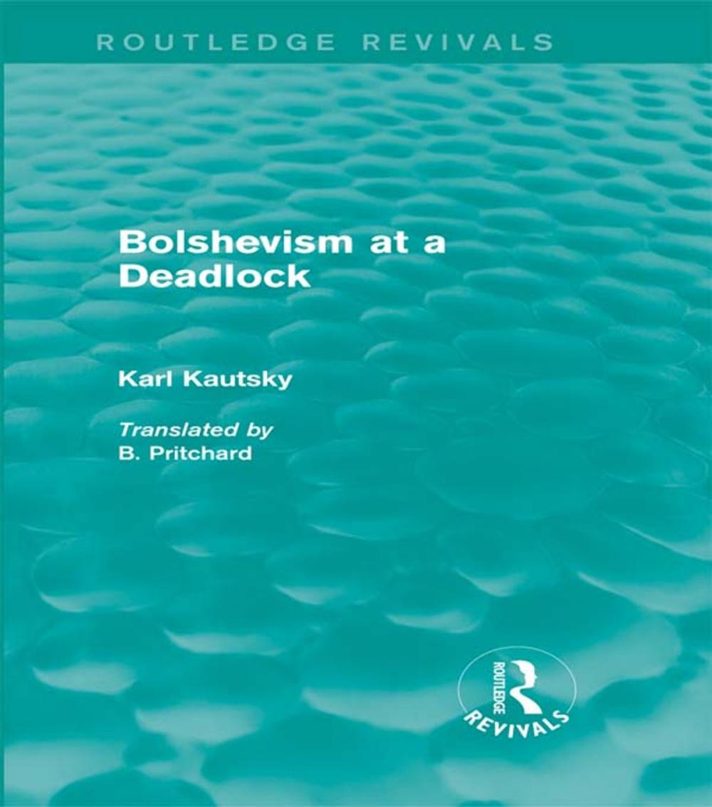 Big bigCover of Bolshevism at a Deadlock (Routledge Revivals)