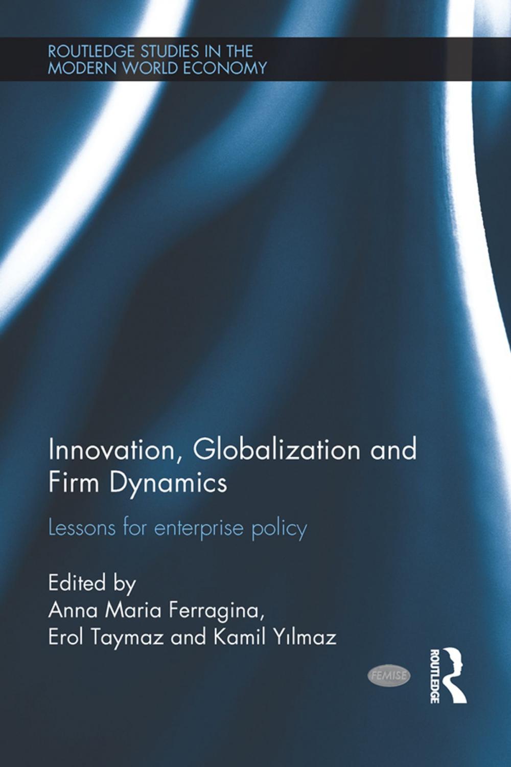 Big bigCover of Innovation, Globalization and Firm Dynamics