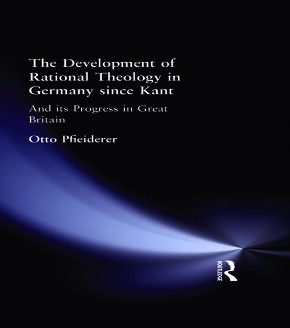 Big bigCover of The Development of Rational Theology in Germany since Kant