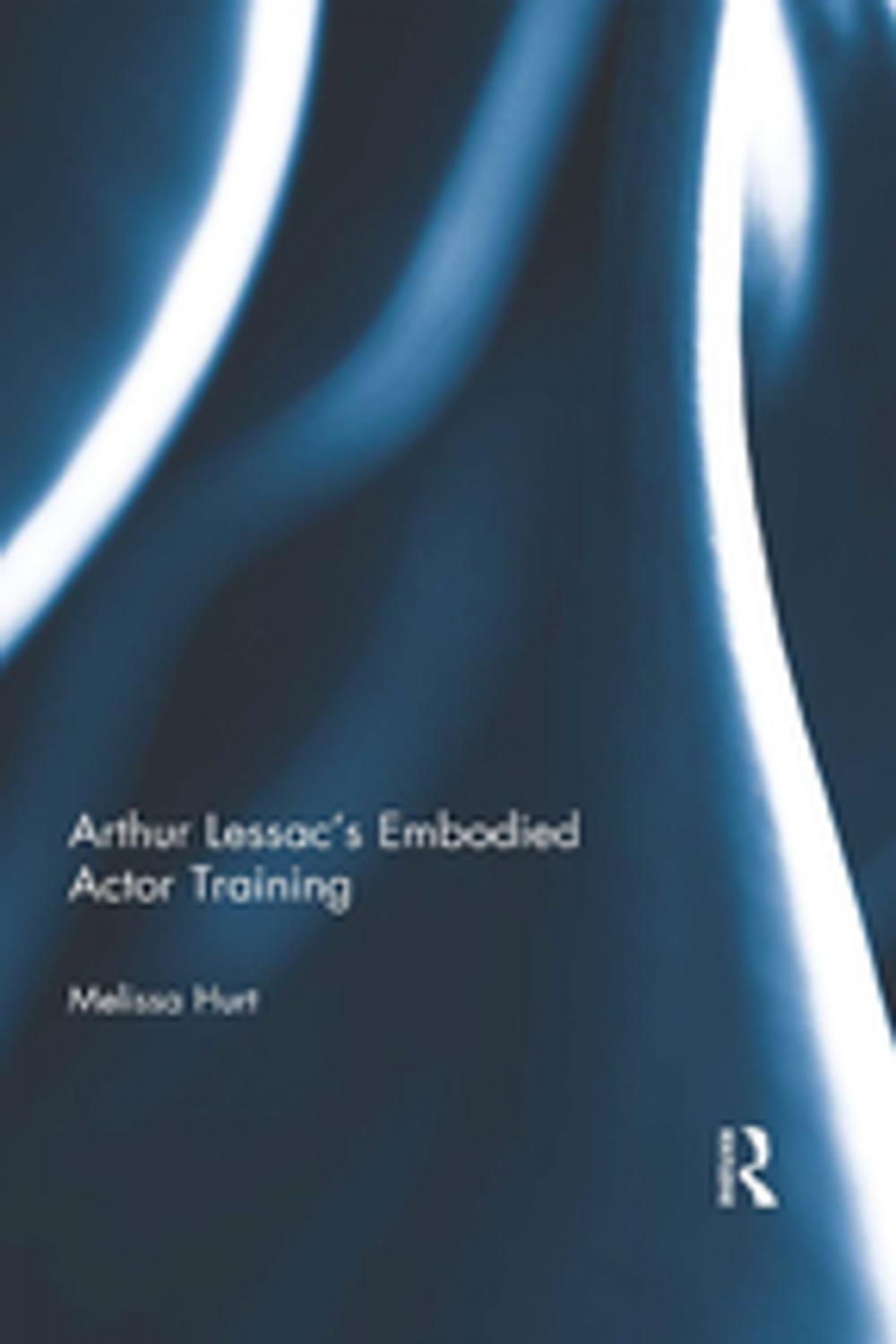 Big bigCover of Arthur Lessac's Embodied Actor Training