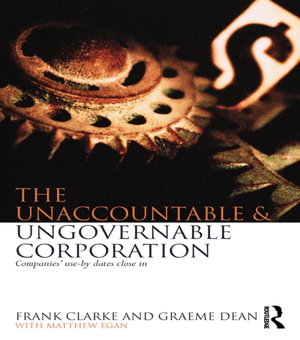 Big bigCover of The Unaccountable & Ungovernable Corporation