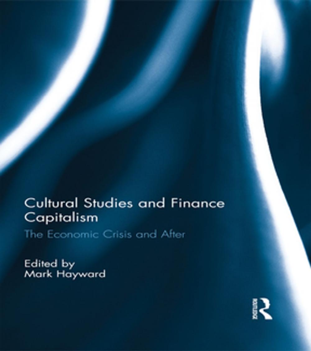 Big bigCover of Cultural Studies and Finance Capitalism