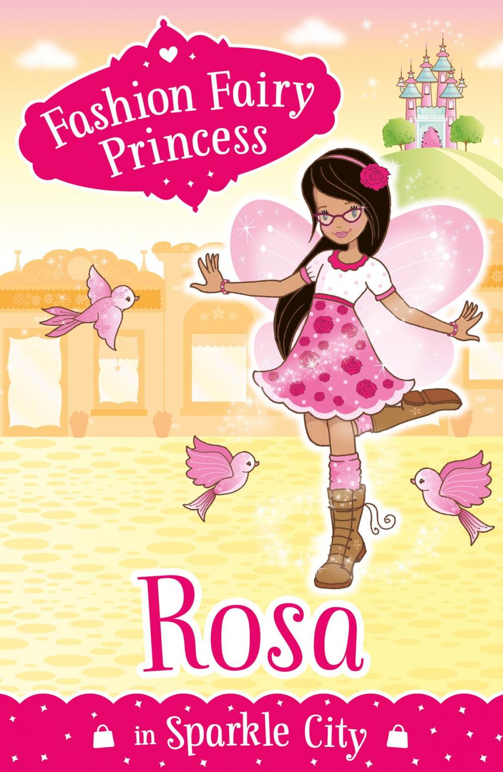 Big bigCover of Fashion Fairy Princess: Rosa in Sparkle City