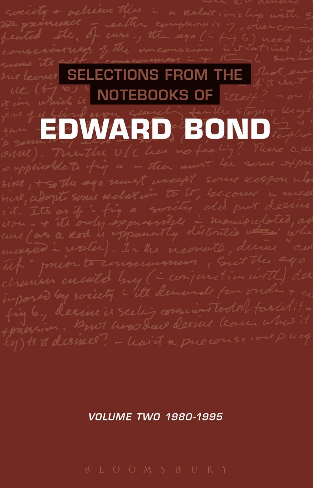 Big bigCover of Selections from the Notebooks Of Edward Bond