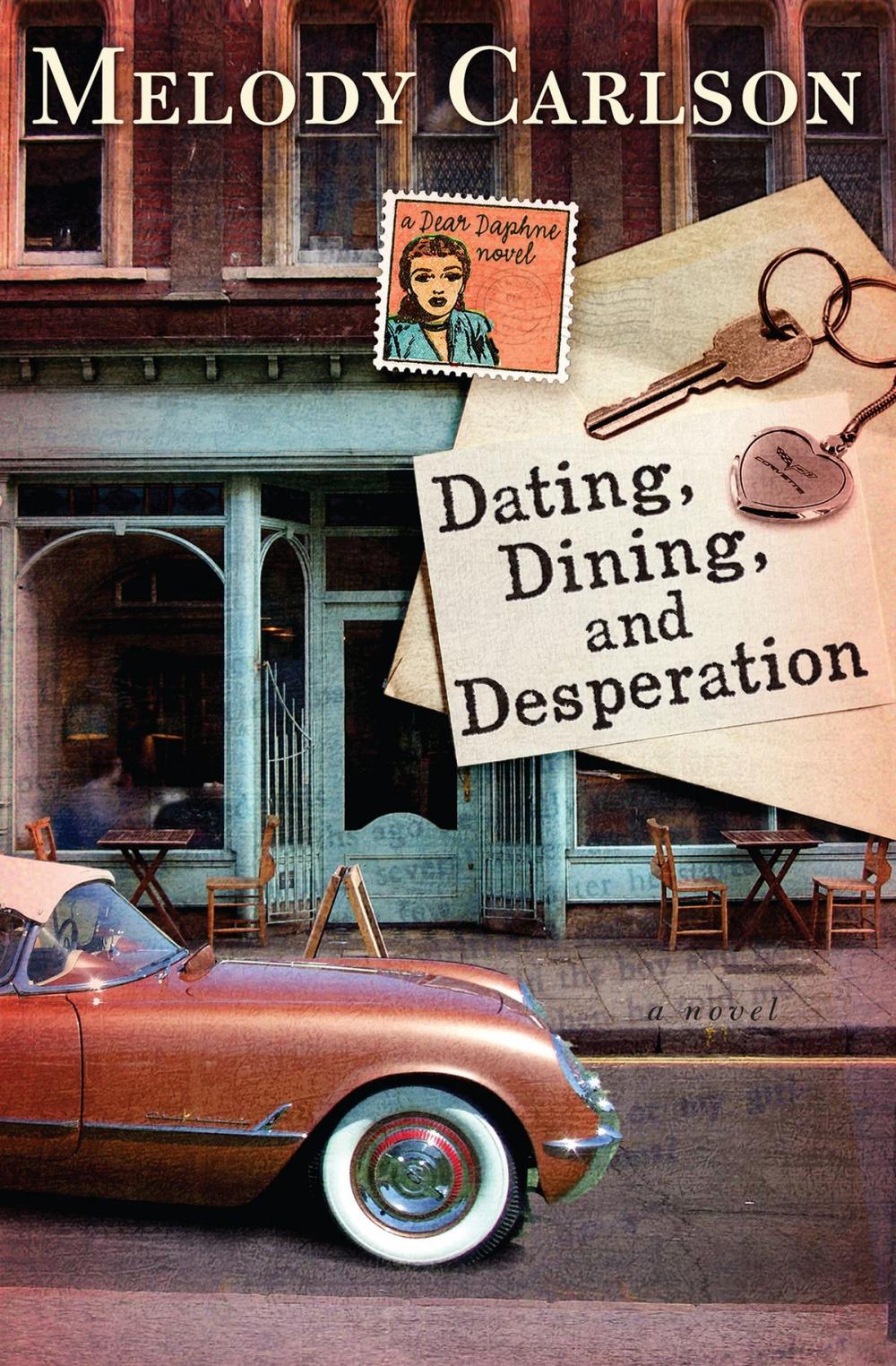 Big bigCover of Dating, Dining, and Desperation