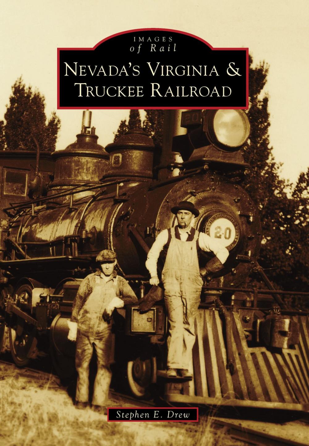 Big bigCover of Nevada's Virginia & Truckee Railroad