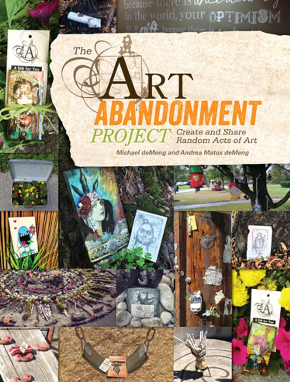 Big bigCover of The Art Abandonment Project