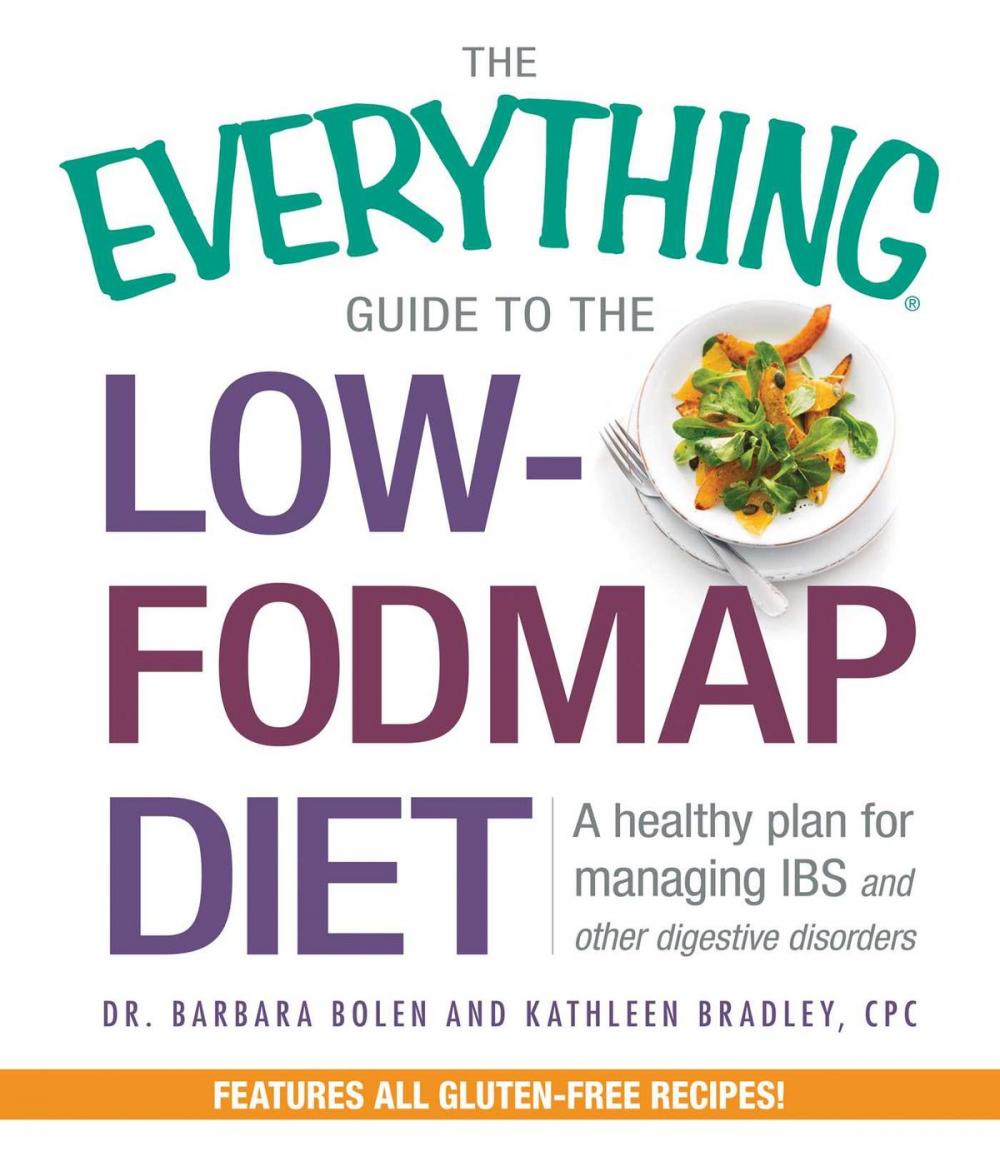 Big bigCover of The Everything Guide To The Low-FODMAP Diet