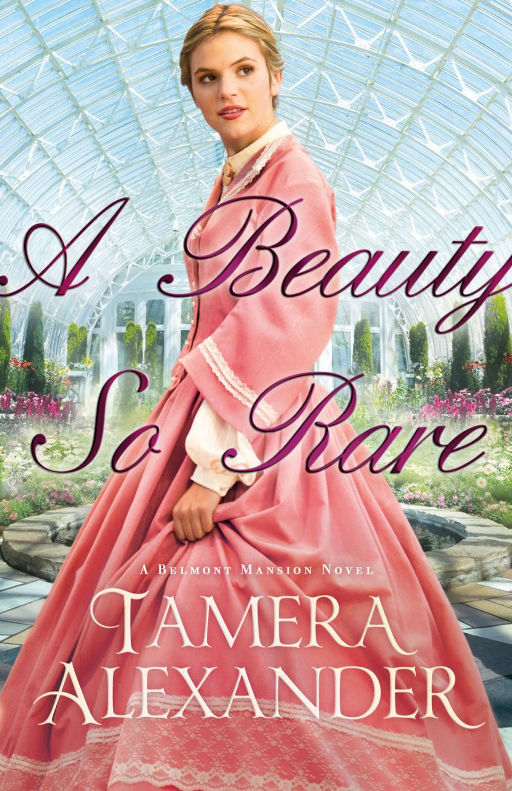 Big bigCover of A Beauty So Rare (A Belmont Mansion Novel Book #2)