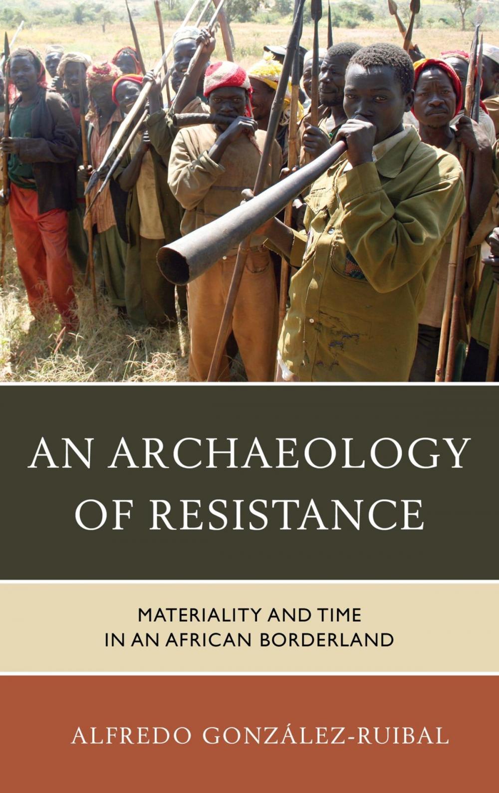 Big bigCover of An Archaeology of Resistance