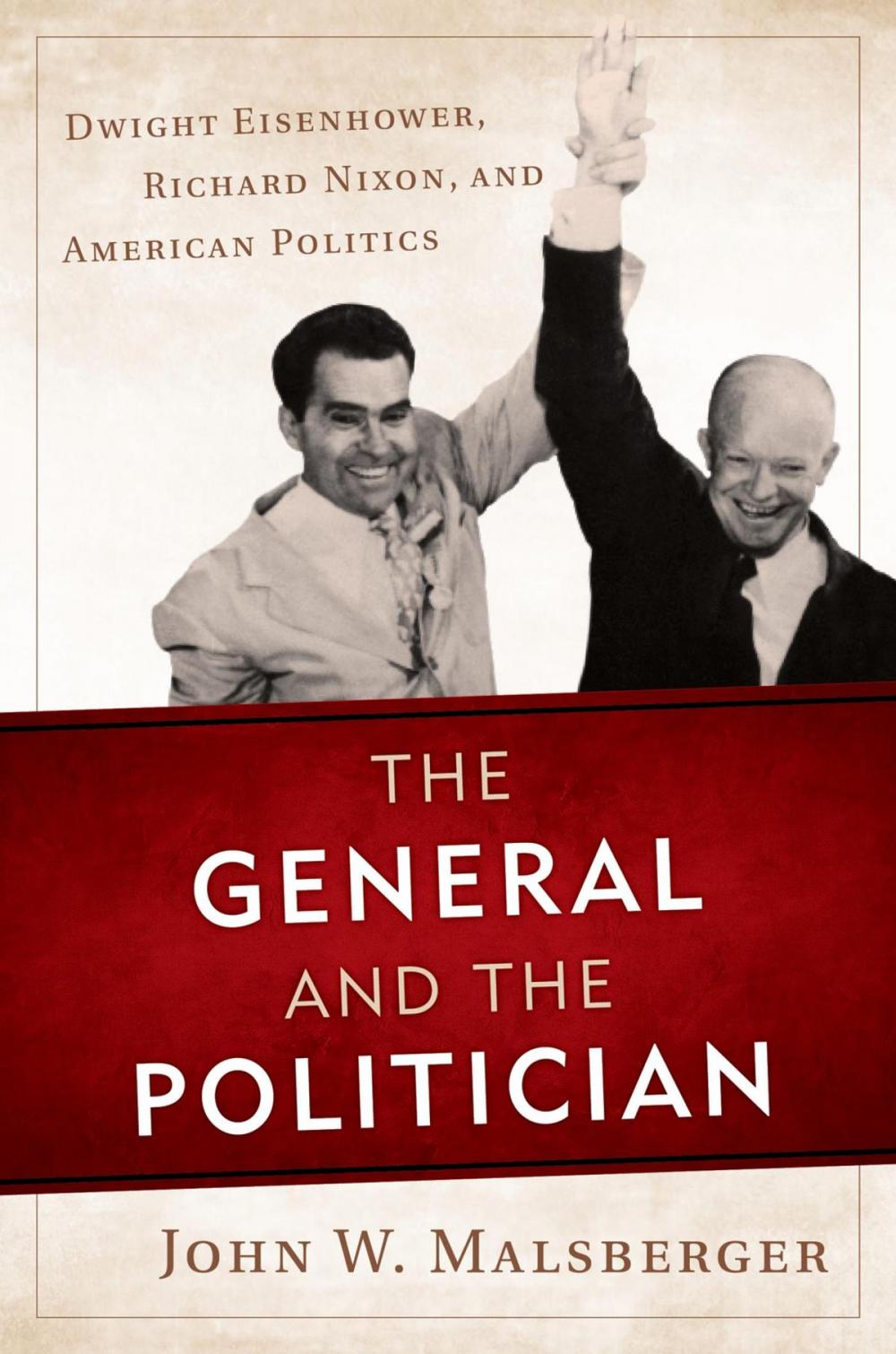 Big bigCover of The General and the Politician