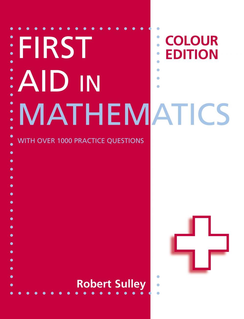 Big bigCover of First Aid in Mathematics Colour Edition