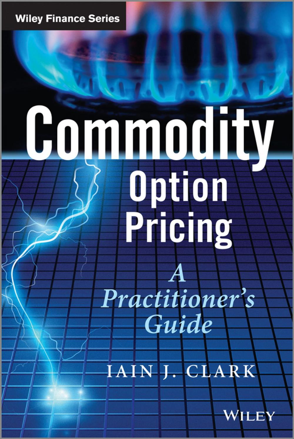 Big bigCover of Commodity Option Pricing