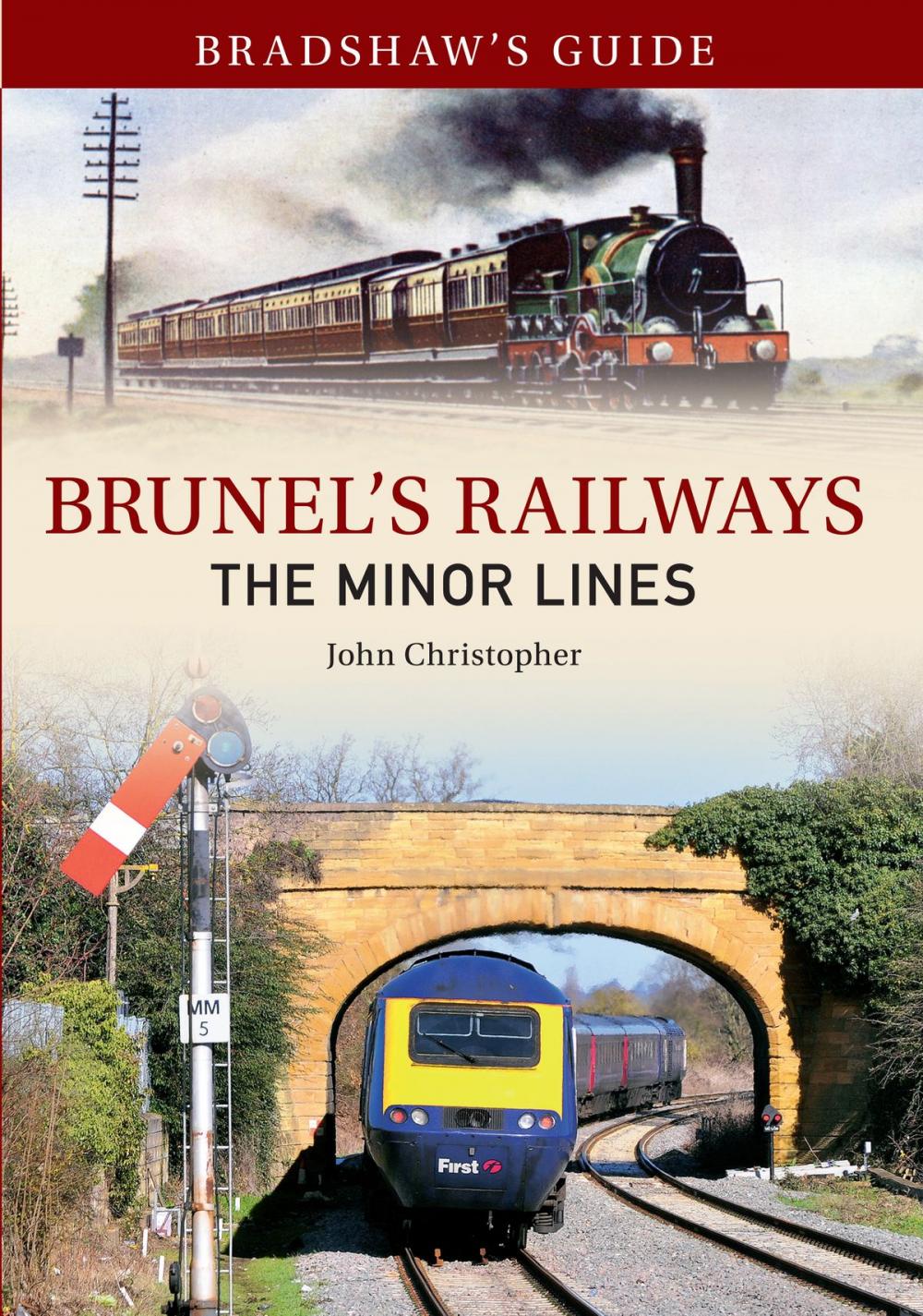 Big bigCover of Bradshaw's Guide Brunel's Railways The Minor Lines