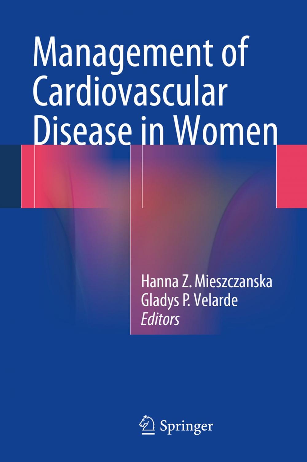 Big bigCover of Management of Cardiovascular Disease in Women