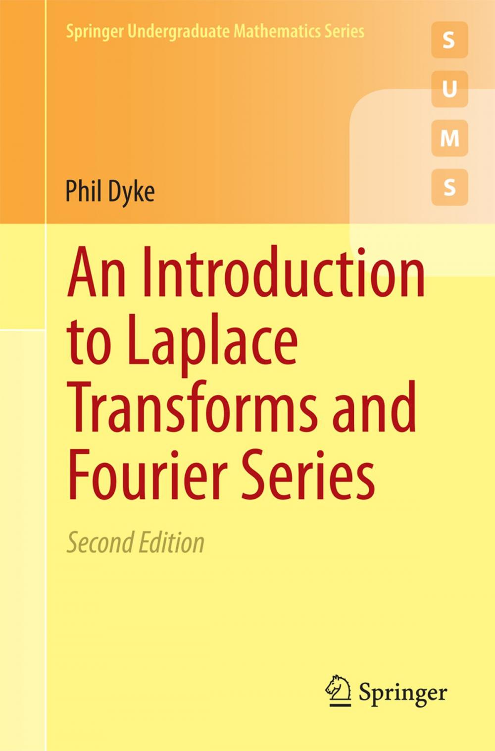 Big bigCover of An Introduction to Laplace Transforms and Fourier Series