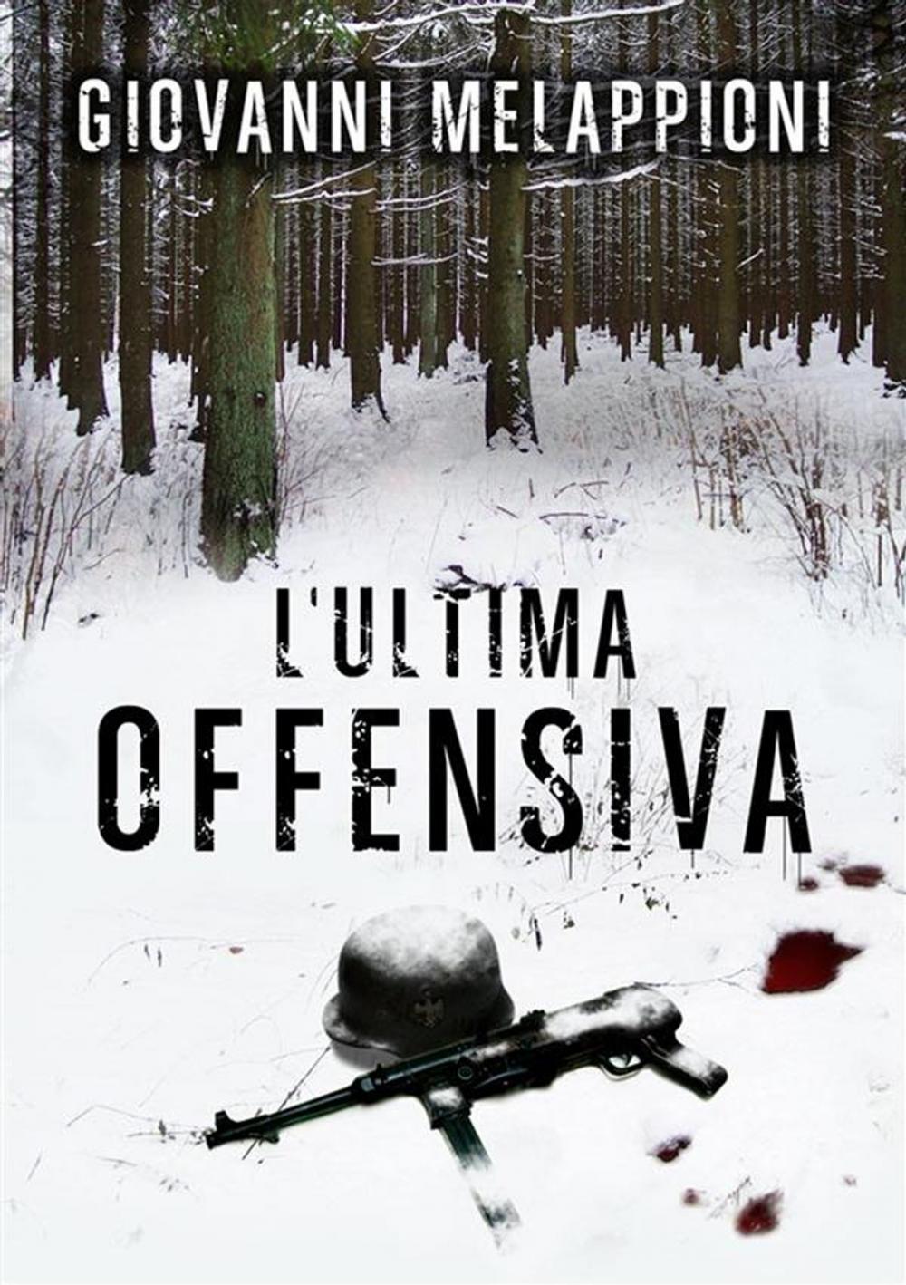 Big bigCover of L'ultima offensiva