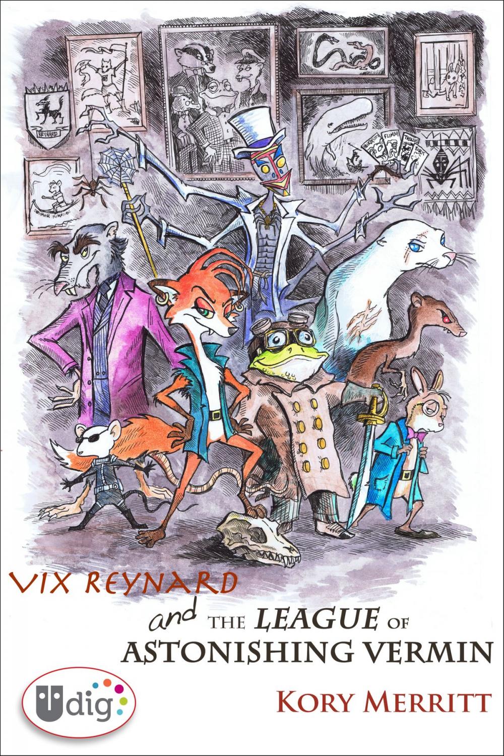 Big bigCover of Vix Reynard and the League of Astonishing Vermin