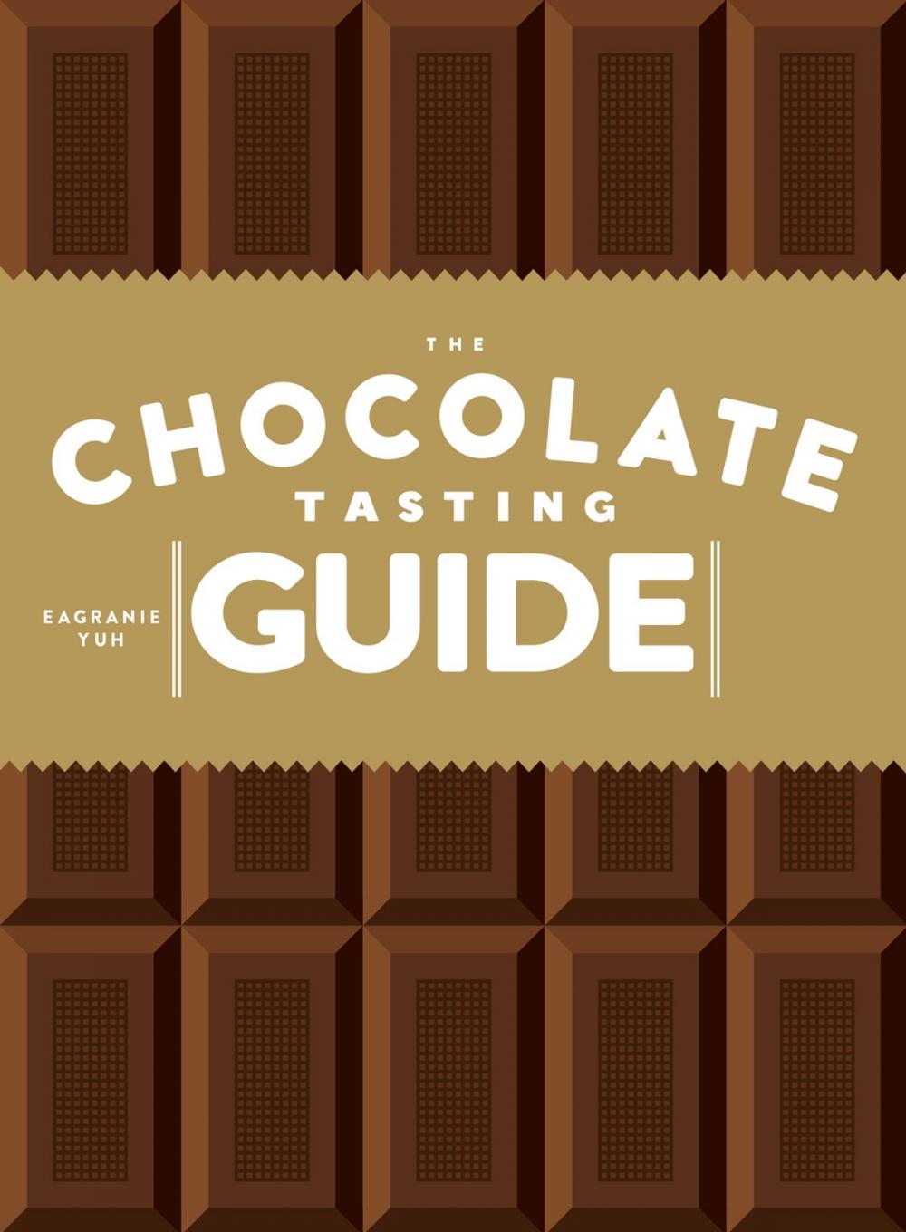 Big bigCover of The Chocolate Tasting Guide