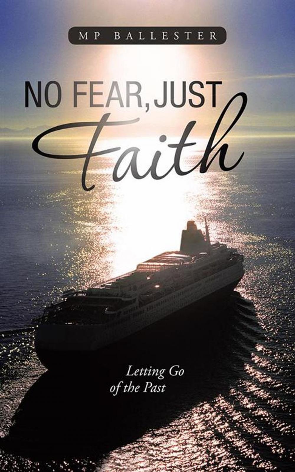 Big bigCover of No Fear, Just Faith