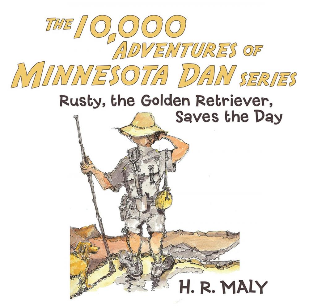 Big bigCover of The 10,000 Adventures of Minnesota Dan