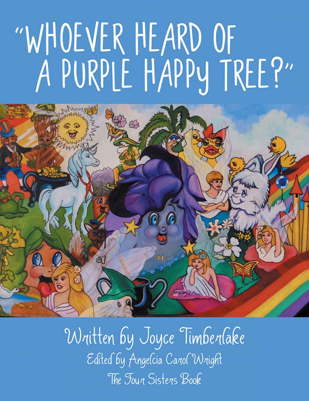 Big bigCover of “Whoever Heard of a Purple Happy Tree?”