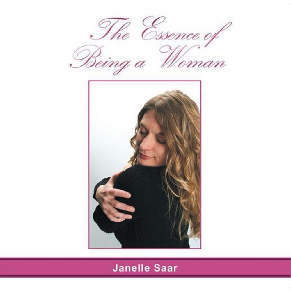 Big bigCover of The Essence of Being a Woman