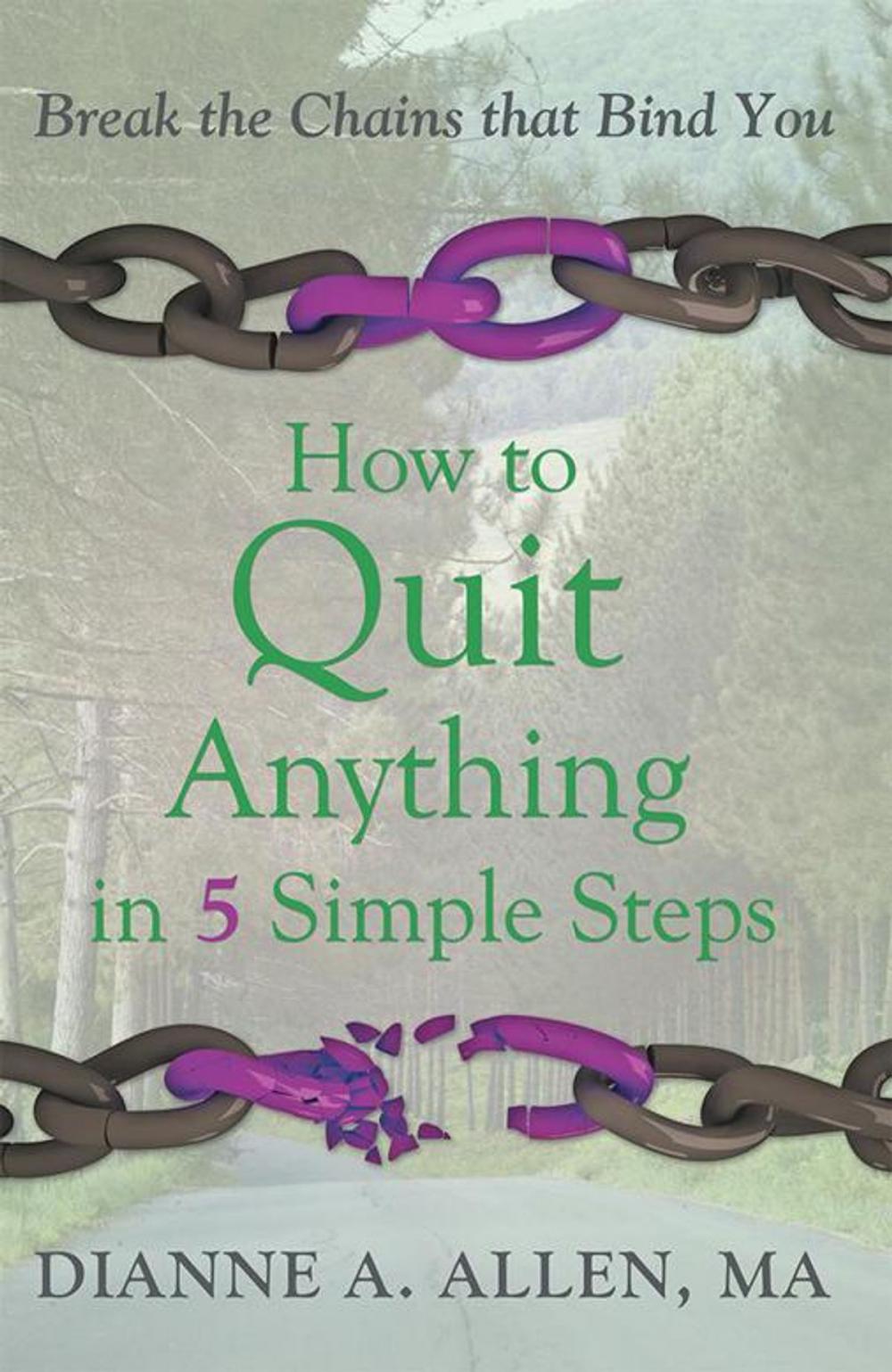 Big bigCover of How to Quit Anything in 5 Simple Steps