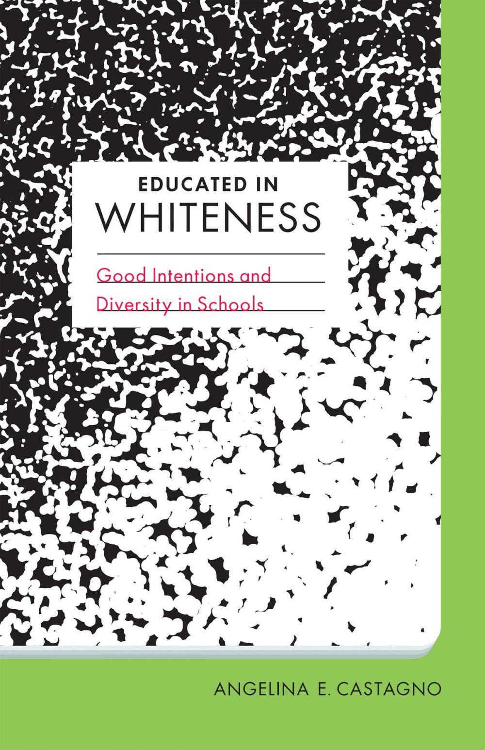 Big bigCover of Educated in Whiteness