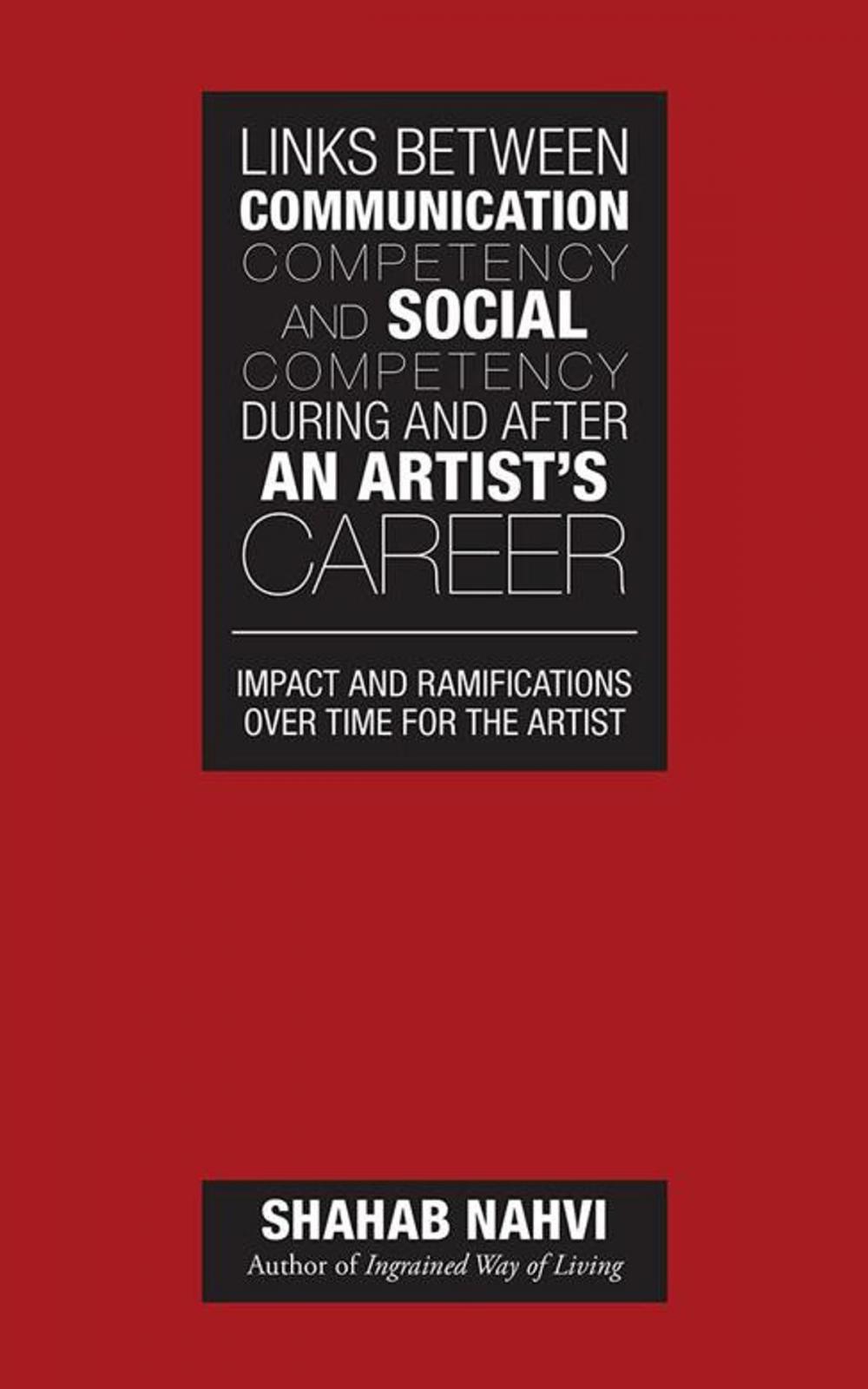 Big bigCover of Links Between Communication Competency and Social Competency During and After an Artist’S Career